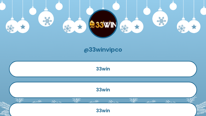 Khám Phá Thế Giới Giải Trí Trực Tuyến Cùng Link 33win - Hướng Dẫn & Kinh Nghiệm Chơi Game